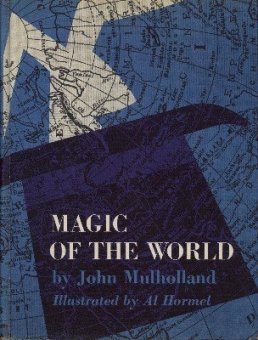 Magic of the World by John Mulholland